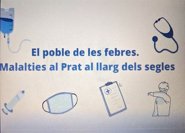 Conferencia telemàtica de Margarida Gómez Inglada “El poble de les febres. Malalties al Prat al llarg dels segles”
