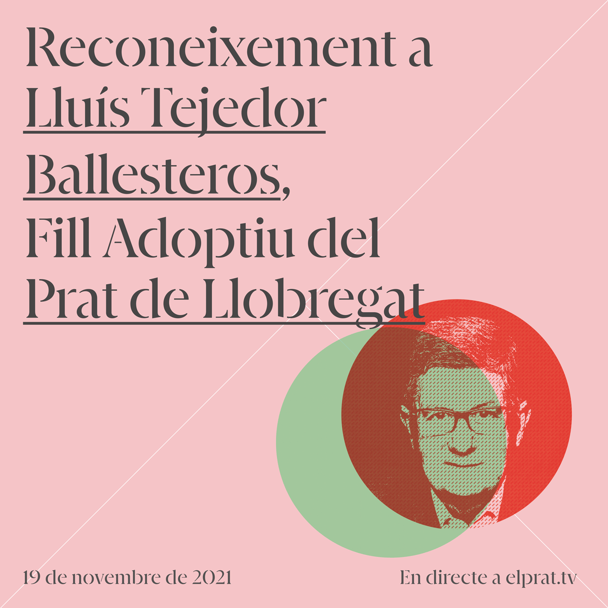 Lluís Tejedor, hijo adoptivo de El Prat