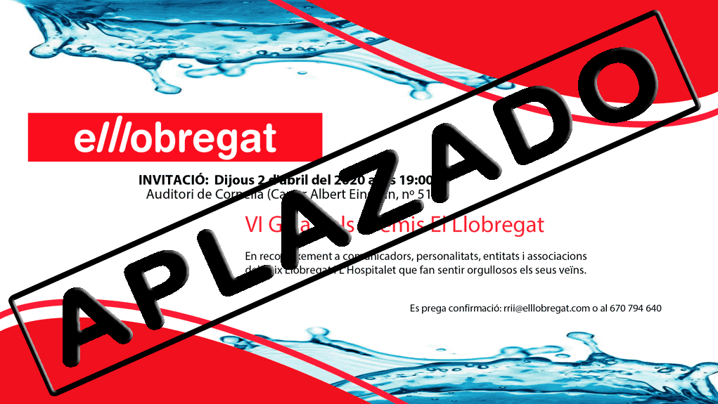 La VI gala de los Premios El Llobregat queda aplazada