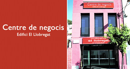 Centro de negocios - Edificio El Llobregat