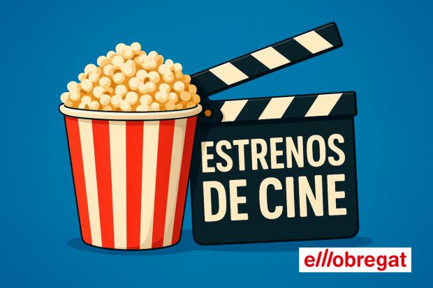 Los estrenos de cine de la semana, por El Llobregat.
