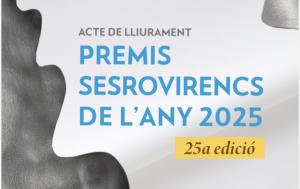 Sant Esteve Sesrovires celebrará la 25a edición de los Premis Sesrovirencs de l’Any