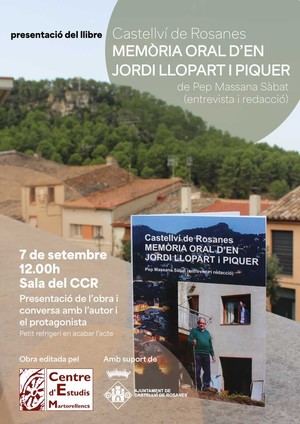 Presentan un libro sobre la memoria oral de Jordi Llopart en Castellví de Rosanes