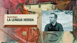 La trastienda de 'La lengua herida': La sorprendente confesión de un autor que desafía al lenguaje