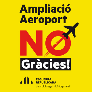 ERC inicia en el Baix Llobregat y l'Hospitalet una campaña contra la ampliación del aeropuerto de El Prat