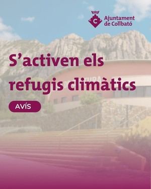 Collbató activa refugios climáticos ante la ola de calor del domingo